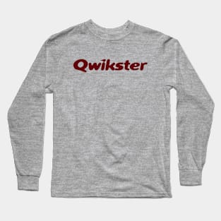 Qwikster Long Sleeve T-Shirt